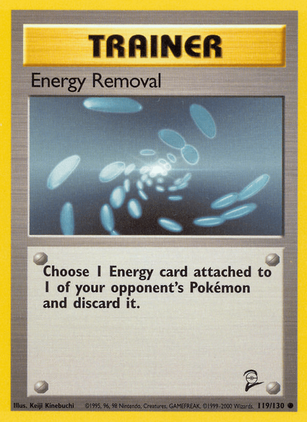 Energy Removal: Base Set 2