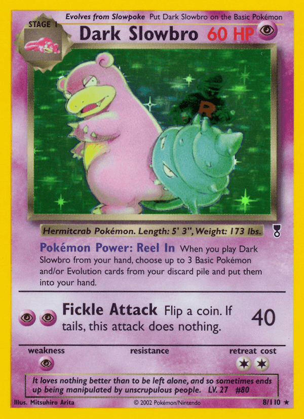 Dark Slowbro: Legendary Collection