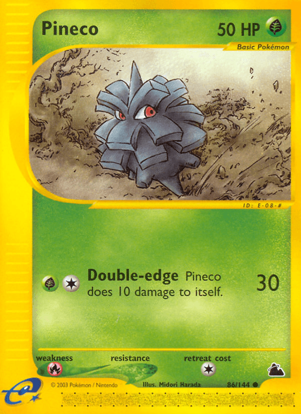 Pineco: Skyridge