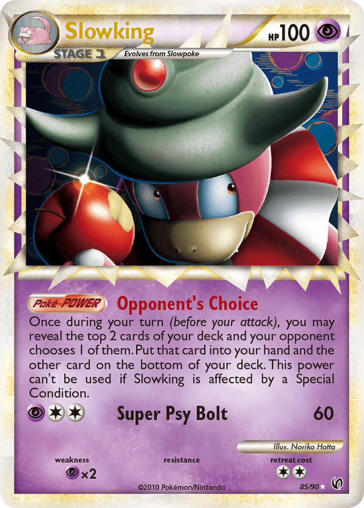 Slowking: HS—Undaunted