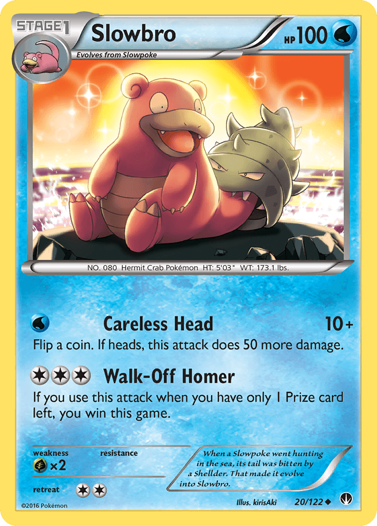 Slowbro: BREAKpoint