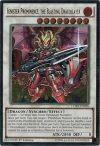 Ignister Prominence, the Blasting Dracoslayer (UTR): Clash of Rebellions
