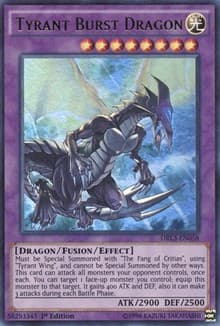 Tyrant Burst Dragon: Dragons of Legend: Unleashed