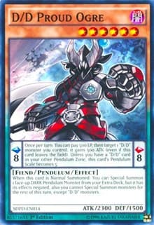 D/D Proud Ogre: Structure Deck: Pendulum Domination