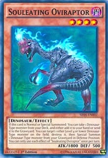 Souleating Oviraptor: Structure Deck: Dinosmasher's Fury