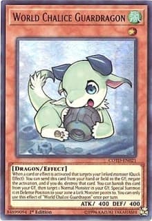 World Chalice Guardragon: Code of the Duelist