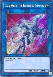 Gaia Saber, the Lightning Shadow: Code of the Duelist