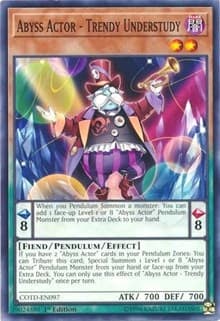 Abyss Actor - Trendy Understudy: Code of the Duelist