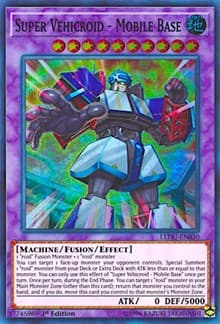 Super Vehicroid - Mobile Base: Legendary Duelists