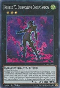 Number 75: Bamboozling Gossip Shadow: Battles of Legend: Relentless Revenge