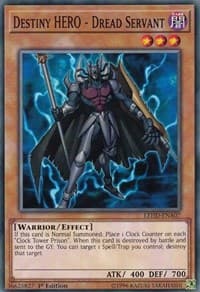 Destiny HERO - Dread Servant: Legendary Hero Decks