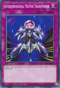 Interdimensional Matter Transporter: Speed Duel Decks: Duelists of Tomorrow