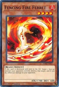 Fencing Fire Ferret: Structure Deck: Soulburner