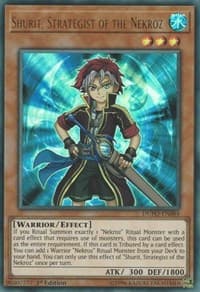 Shurit, Strategist of the Nekroz: Duel Power