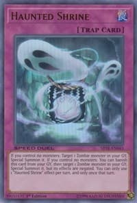 Haunted Shrine: Speed Duel: Trials of the Kingdom