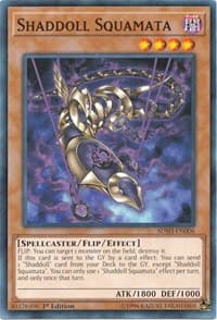 Shaddoll Squamata: Structure Deck: Shaddoll Showdown