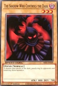 The Shadow Who Controls the Dark: Speed Duel Decks: Twisted Nightmares