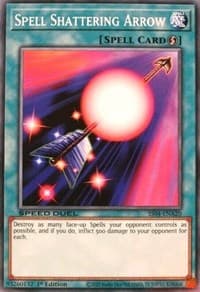 Spell Shattering Arrow: Speed Duel Decks: Match of the Millennium