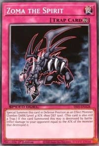 Zoma the Spirit: Speed Duel Decks: Twisted Nightmares