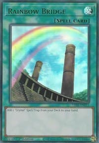 Rainbow Bridge (Green): Legendary Duelists: Season 1