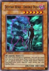 Destiny Hero - Double Dude: Power of the Duelist