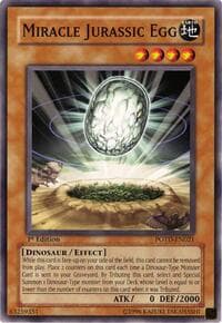 Miracle Jurassic Egg: Power of the Duelist
