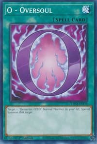 O - Oversoul: Legendary Duelists: Season 3
