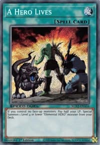 A Hero Lives (Secret Rare): Speed Duel GX: Midterm Paradox