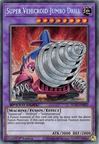 Super Vehicroid Jumbo Drill (Secret Rare): Speed Duel GX: Midterm Paradox