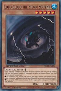 Loud Cloud the Storm Serpent: Speed Duel GX: Midterm Paradox