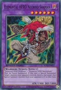Elemental HERO Necroid Shaman: Speed Duel GX: Midterm Paradox