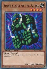 Stone Statue of the Aztecs: Speed Duel GX: Midterm Paradox