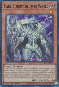 Parl, Hermit of Dark World: Structure Deck: Dark World