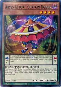 Abyss Actor - Curtain Raiser: OTS Tournament Pack 21