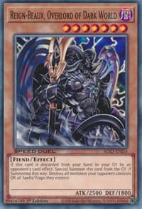 Reign-Beaux, Overlord of Dark World: Speed Duel GX: Duelists of Shadows