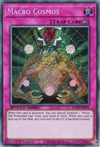 Macro Cosmos (Secret Rare): Speed Duel GX: Duelists of Shadows