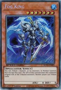 Fog King (Secret Rare): Speed Duel GX: Duelists of Shadows