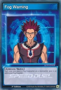 Fog Warning: Speed Duel GX: Duelists of Shadows