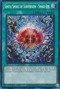 Sinful Spoils of Subversion - Snake-Eye: Duelist Nexus
