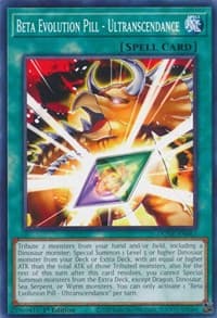 Beta Evolution Pill - Ultranscendance: Duelist Nexus