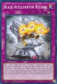 Blaze Accelerator Reload: Legendary Duelists: Soulburning Volcano