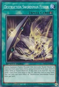 Destruction Swordsman Fusion: Speed Duel: Streets of Battle City