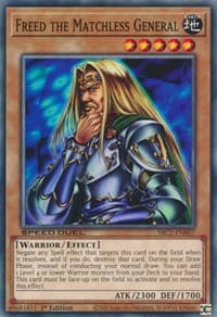 Freed the Matchless General: Speed Duel: Streets of Battle City