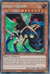 Insect Queen (Secret Rare): Speed Duel: Streets of Battle City