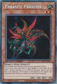 Parasite Paracide (Secret Rare): Speed Duel: Streets of Battle City