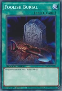 Foolish Burial: Speed Duel: Streets of Battle City