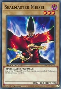 Sealmaster Meisei: Speed Duel: Streets of Battle City