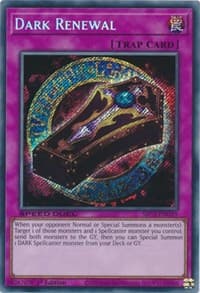 Dark Renewal (Secret Rare): Speed Duel: Streets of Battle City