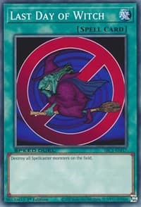 Last Day of Witch: Speed Duel: Streets of Battle City