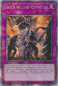 Tri-Brigade Revolt (Quarter Century Secret Rare): 25th Anniversary Rarity Collection